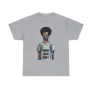 Protect Black People Unisex T Shirt