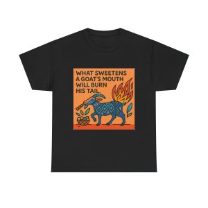 Whimsical Unisex Heavy Cotton Tee - What Sweetens A Goats Mouth