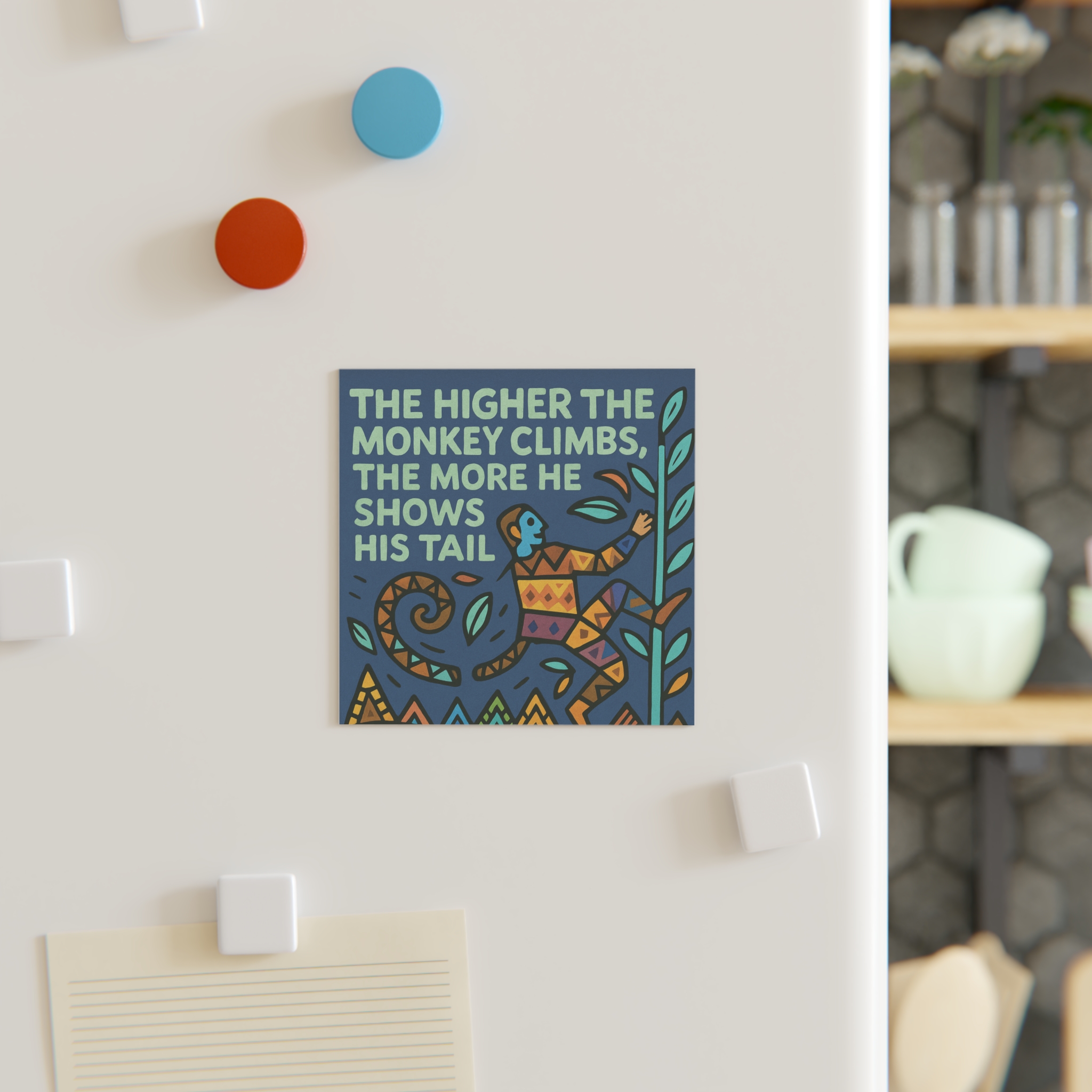 Colorful Caribbean Saying Magnets Square Magnet - Barbados - The Higher the Monkey Climbs - Image 3